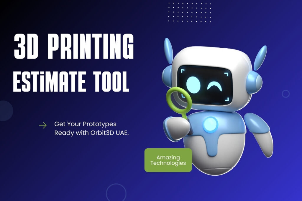 Use our 3D Printing Estimate Calculator Tool in Dubai, UAE, to get accurate 3D printing cost estimates. Input model details & get pricing based on current market rates.